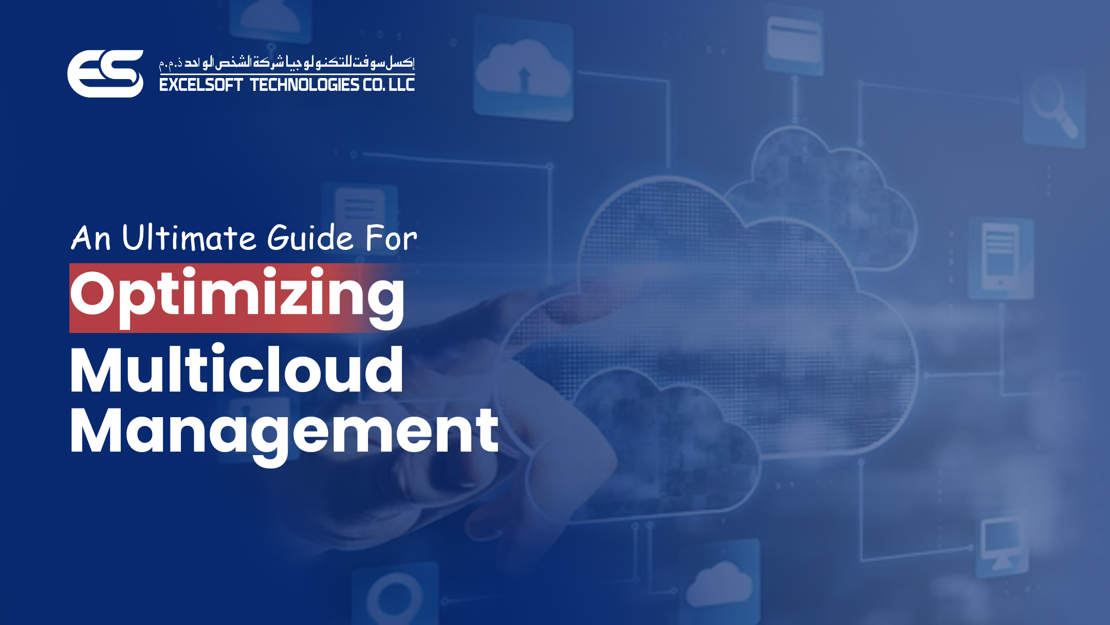 An Ultimate Guide For Optimizing Multicloud Management